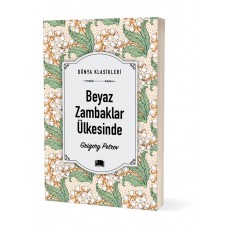 Beyaz Zambaklar Ülkesinde Beyaz Zambaklar Ülkesinde